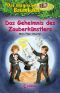 [Das magische Baumhaus 48] • Das Geheimnis des Zauberkuenstlers